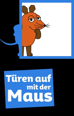 Sendung mit der Maus: Türöffner-Tag - Motto „SpielZeit!”