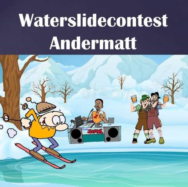 ABGESAGT - Waterslidecontest Andermatt