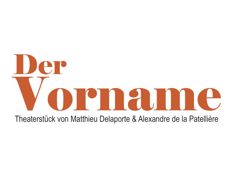 Der Vorname - Freilichttheater der Theatergruppe Peter von Orb
