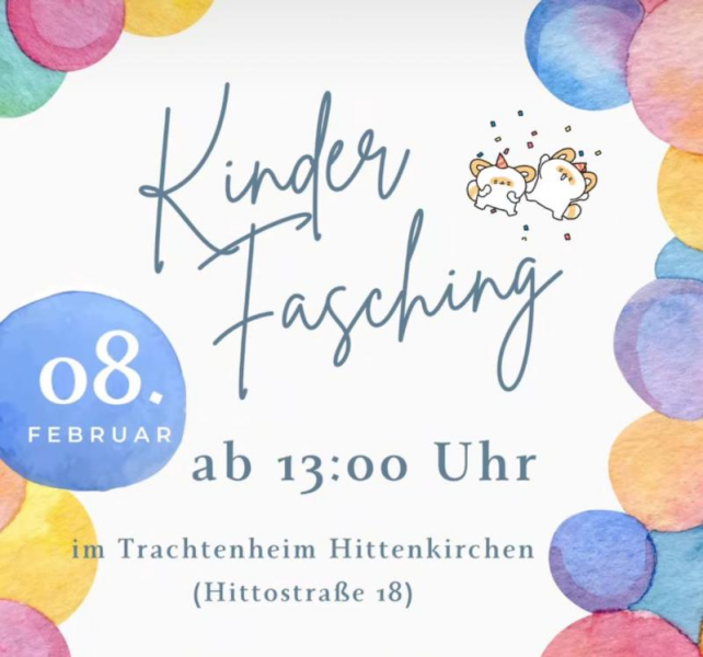 Kinderfasching im Trachtenheim Hittenkirchen
