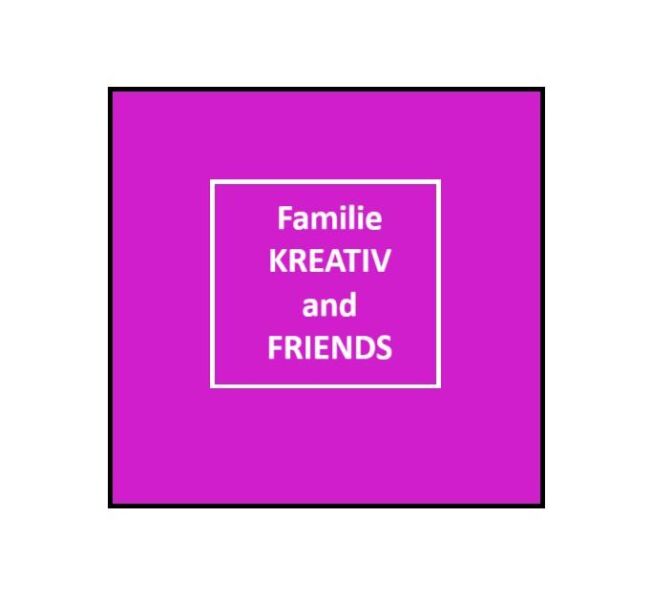 Familie KREATIV and Friends